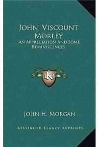 John, Viscount Morley