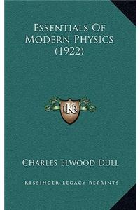 Essentials of Modern Physics (1922)