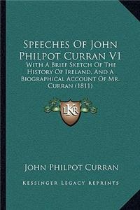 Speeches Of John Philpot Curran V1