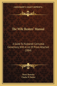 The Wife Beaters' Manual