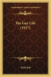 The Gay Life (1917)