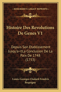 Histoire Des Revolutions De Genes V1