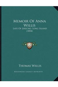 Memoir Of Anna Willis