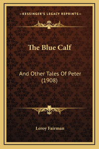 The Blue Calf