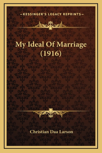 My Ideal Of Marriage (1916)
