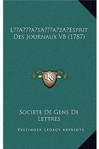 L'Esprit Des Journaux V8 (1787)