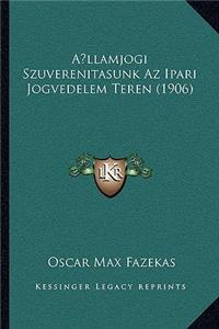 A llamjogi Szuverenitasunk Az Ipari Jogvedelem Teren (1906)