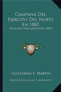 Campana Del Ejercito Del Norte En 1885