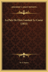 Paix De Dieu Gardant Le Coeur (1833)