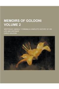 Memoirs of Goldoni; Written by Himself