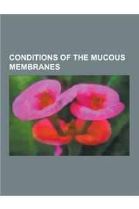 Conditions of the Mucous Membranes