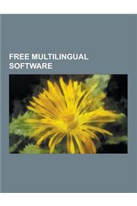 Free Multilingual Software: 7-Zip, Amarok (Software), Bleachbit, Filezilla, Firefox, Gimp, Gramps, Gretl, Inkscape, Lyx, Mediainfo, Mozilla Locali