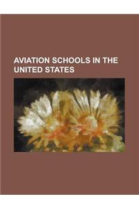 Aviation Schools in the United States