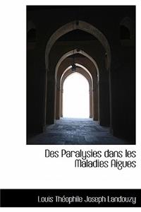 Des Paralysies Dans Les Maladies Aigues