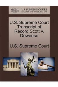 U.S. Supreme Court Transcript of Record Scott V. Deweese