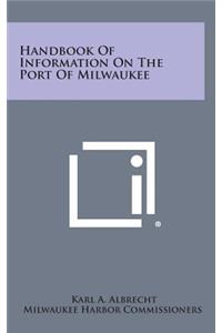 Handbook of Information on the Port of Milwaukee