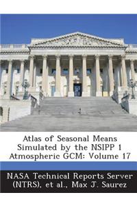 Atlas of Seasonal Means Simulated by the Nsipp 1 Atmospheric Gcm