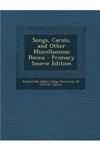 Songs, Carols, and Other Miscellaneous Poems