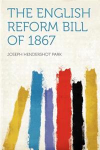 The English Reform Bill of 1867