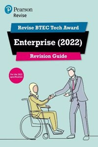 Pearson REVISE BTEC Tech Award Enterprise 2022 Revision Guide