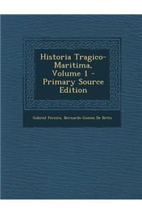 Historia Tragico-Maritima, Volume 1