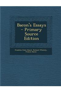 Bacon's Essays - Primary Source Edition