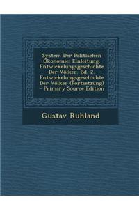 System Der Politischen Okonomie