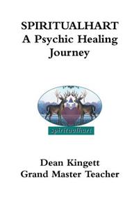 SPIRITUALHART- A Psychic Healing Journey