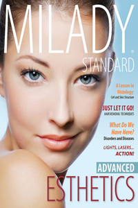 Bundle: Milady Standard Esthetics: Advanced, 2nd + Mindtap Beauty & Wellness, 4 Terms (24 Months) Printed Access Card