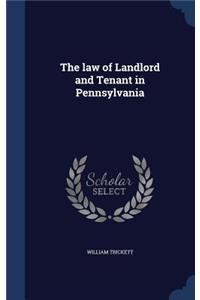 law of Landlord and Tenant in Pennsylvania