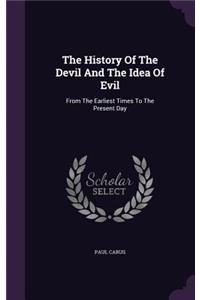 The History Of The Devil And The Idea Of Evil