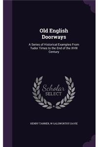 Old English Doorways