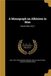 A Monograph on Albinism in Man; Volume Atlas, Part 1