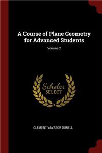 A Course of Plane Geometry for Advanced Students; Volume 2