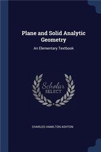 Plane and Solid Analytic Geometry