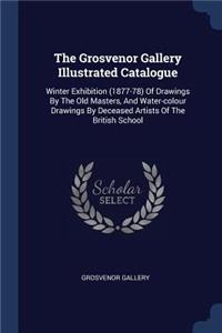 Grosvenor Gallery Illustrated Catalogue