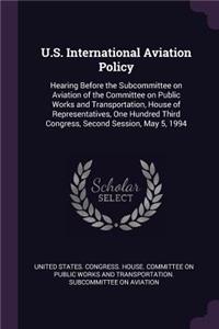 U.S. International Aviation Policy