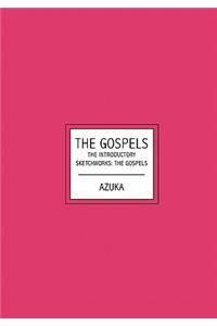 The Gospels