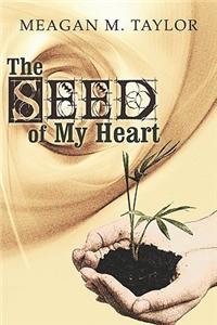 Seed of My Heart