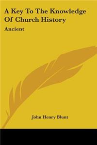 Key To The Knowledge Of Church History