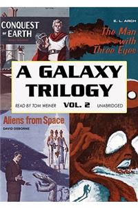 Galaxy Trilogy, Vol. 2