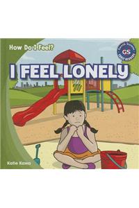 I Feel Lonely