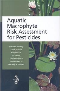 Aquatic Macrophyte Risk Assessment for Pesticides