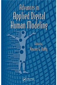 Advances in Applied Digital Human Modeling