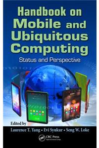 Handbook on Mobile and Ubiquitous Computing