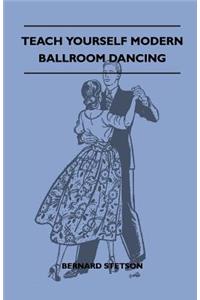 Teach Yourself Modern Ballroom Dancing