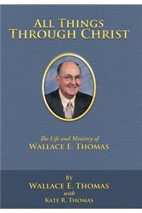 All Things Through Christ