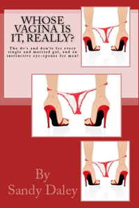 Whose Vagina is it Really?