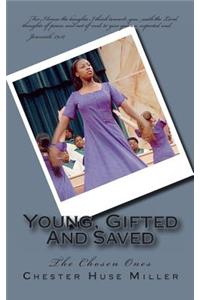 Young, Gifted And Saved