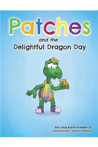 Patches and the Delightful Dragon Day